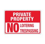 Private Property No Loitering/Trespassing 12" x 18" Sign