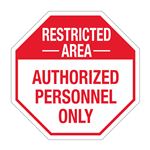 Restricted Area Authorized Personnel Only - 24 x 24