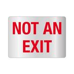 Not an Exit -Reflective 10" x 14" Sign