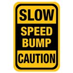 Slow Speed Bump Caution - 12 x 18 - Reflective