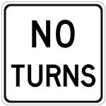 No Turns - Engineer Grade Reflective Sign 24" x 24"