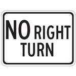 No Right Turn - High Intensity Reflective 18 x 24