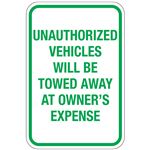 Unauthorized Vehicles Towed At Owners Expense Sign 12x18