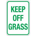 Keep Off Grass Sign 12 x 18