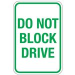 Do Not Block Drive Sign 12" x 18"