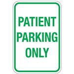 Patient Parking Only Sign 12x18