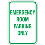 Emergency Room Parking Only Sign 12x18