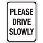 Please Drive Slowly Sign 12x18