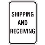 Shipping And Receiving Sign 12"x18"