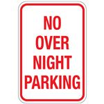 No Over Night Parking Sign 12"x18"