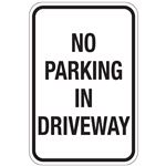 No Parking In Driveway (Black) Sign 12x18