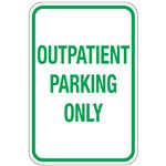 Outpatient Parking Sign 12x18