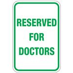 Reserved For Doctors Sign 12 x 18