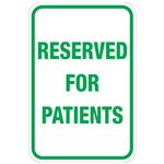 Reserved For Patients Sign 12" x 18"