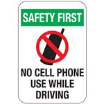 Safety First No Cell Phone Use While Driving Sign 12" x 18"