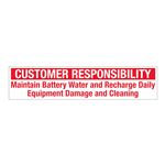 Customer Responsibility Maintain Battery Water - 2 x 9