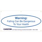 Warning:Falling Can Be Dangerous..Banner 3'x6' w/Bungee Cord