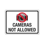 Cameras Not Allowed 10"x14" Sign