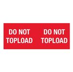 Do Not Topload - 4 x 10