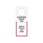 Tag Holders - Confined Space 4 1/2 x 12