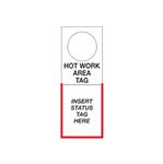 Tag Holders - Hot Work Area 4 1/2 x 12