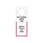Tag Holders - Hot Work Area 4 1/2 x 12