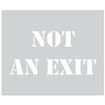 Not An Exit Sign Stencil - 10 x 12