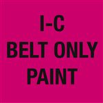 I-C Belt Only Paint Label  4" x 4"