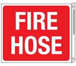 Fire Hose Two-Sided Flanged Sign 10"x12"