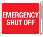 Emergency Shut Off Two-Sided Flanged Sign 10"x12"