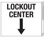 Two-Sided Flanged Signs - Lockout Center with Down Arrow 10x12