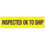 Adhesive Pallet Tape - INSPECTED OK TO SHIP - BK on YL
