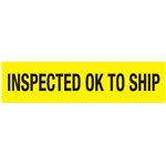 Inspected Ok To Ship - Adhesive Pallet Tape