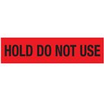 Non-Adhesive Pallet Tape - Hold Do Not Use - BK on RD