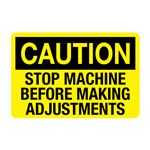 Caution Stop Machine Before Making Adjustments Decal