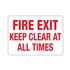 Fire Exit Keep Clear At All Times - Vinyl Marker 6"