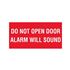 Do Not Open Door Alarm Will Sound - Vinyl Marker 6"