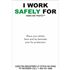 I Work Safely For - Hard Hat Safety Decal 2 x 3