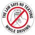 The Law Says No Texting While Driving - 3" Decal
