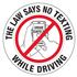 The Law Says No Texting While Driving - Decal