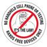 No Handheld Cell Phone/Texting Its the Law! - 3" Decal