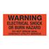 Warning Electrical Shock or Burn Hazard Custom