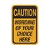 CAUTION Traffic Sign 12"x18" - Custom